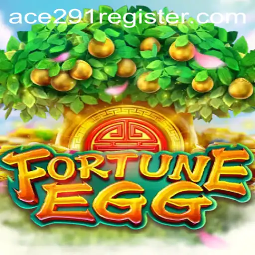 FortuneEgg: Unveiling Ace291 in Gaming Splendor