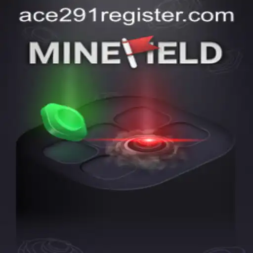Exploring the Thrilling World of MineField: Your Guide to Ace291