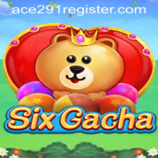 Exploring the Thrilling Universe of SixGacha: A Revolutionary Game with Ace291